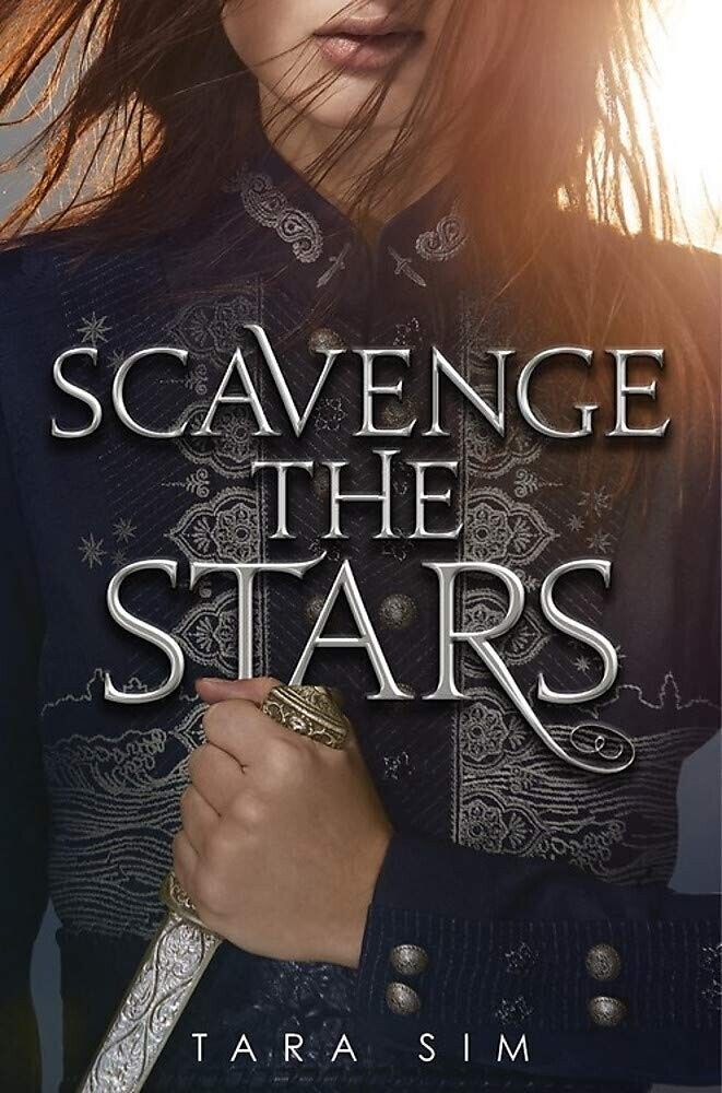 Scavenge the Stars (Scavenge the Stars, 1) Hardcover Book
