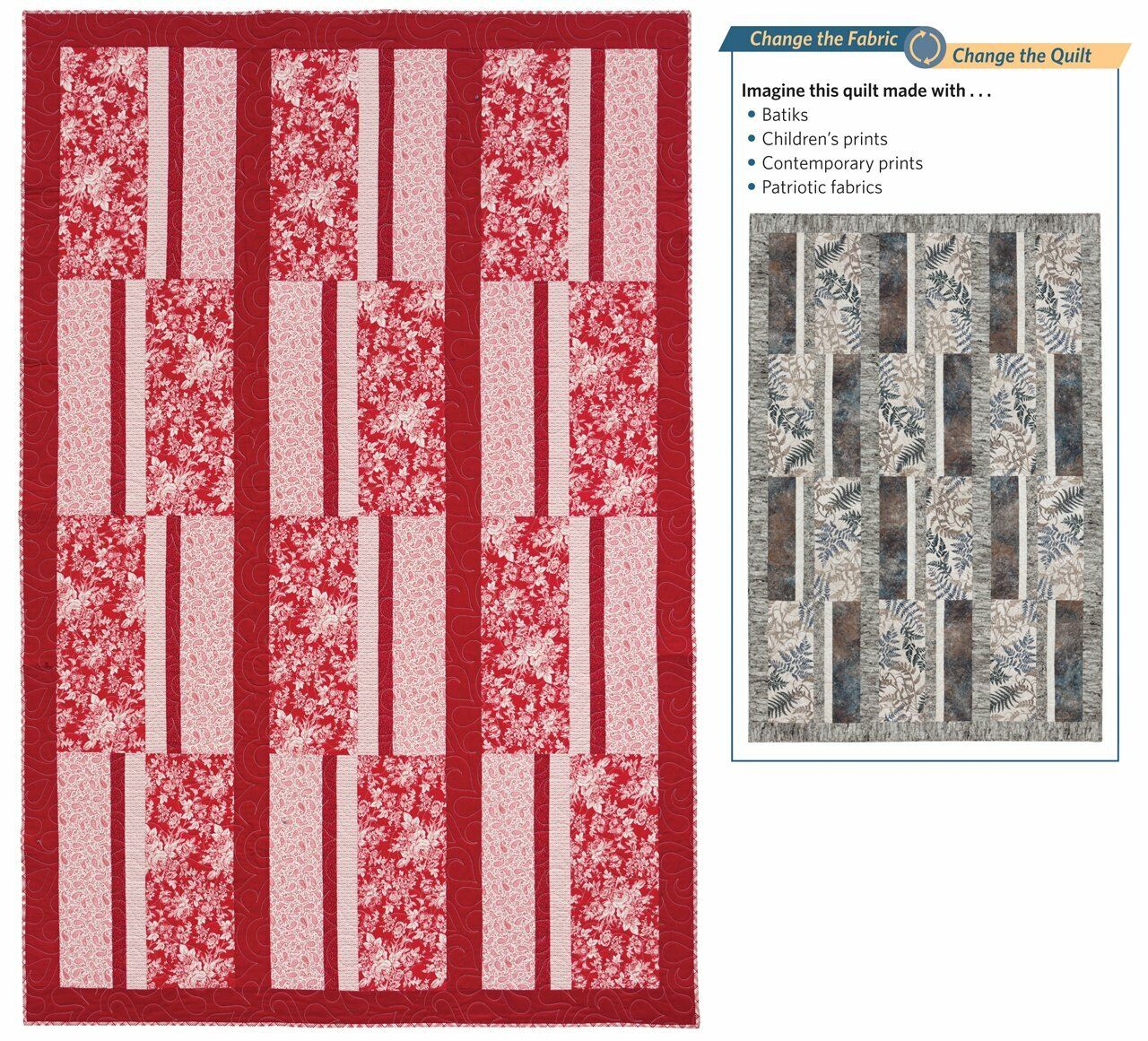 Fabric Play: Change the Fabric, Change the Quilt Paperback Book