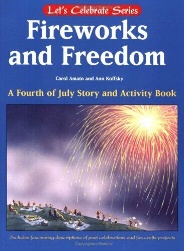 Fireworks and Freedom: A Fourth of July Story and Activity Book Paperback
