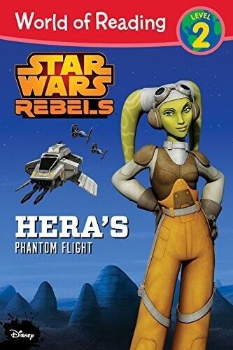World of Reading Star Wars Rebels Hera's Phantom Flight: Level 2