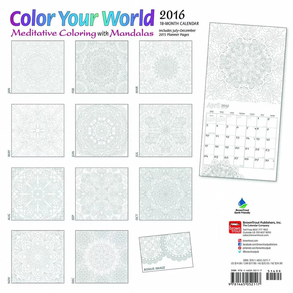 Color Your World 2016 Calendar: Meditative Coloring With Mandalas