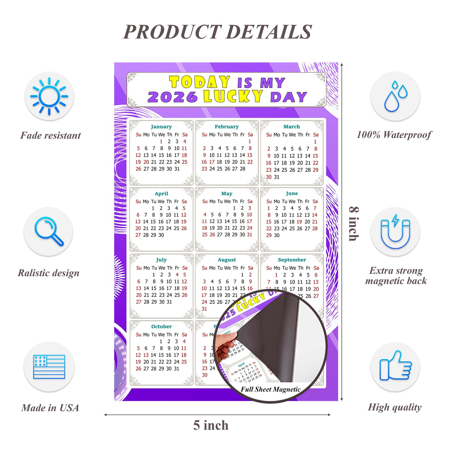 2026 Magnetic Calendar - Calendar Magnets - Today is my Lucky Day - (Fade, Tear, and Water Resistant) - Themed 01