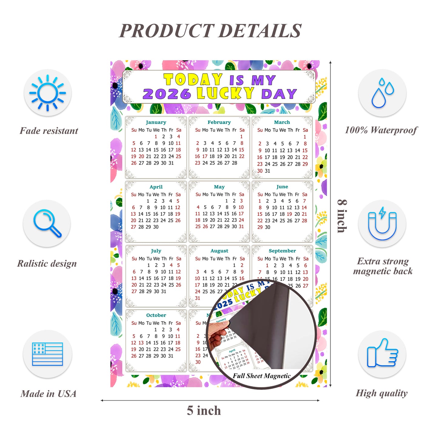 2026 Magnetic Calendar - Calendar Magnets - Today is my Lucky Day - (Fade, Tear, and Water Resistant) - Themed 015