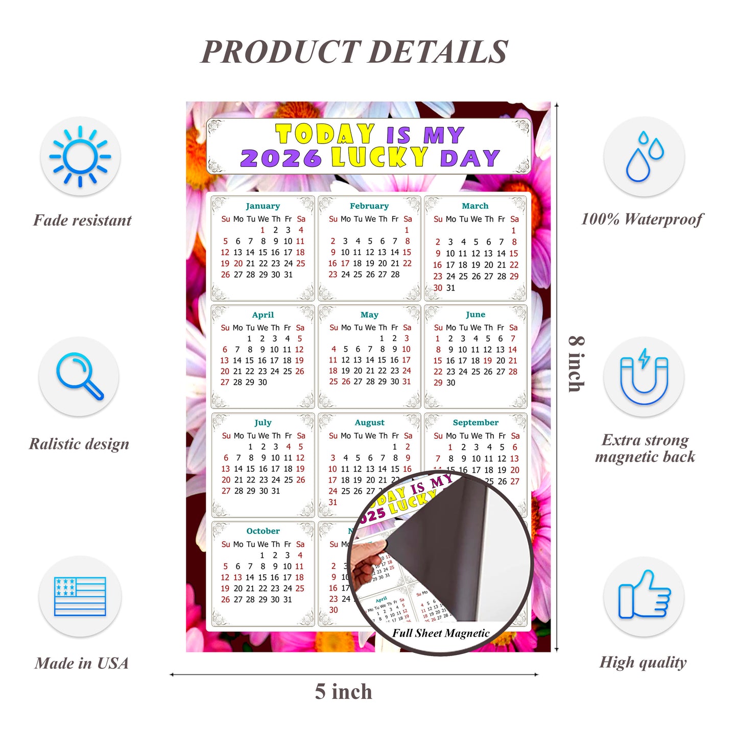 2026 Magnetic Calendar - Calendar Magnets - Today is my Lucky Day - (Fade, Tear, and Water Resistant) - Themed 032
