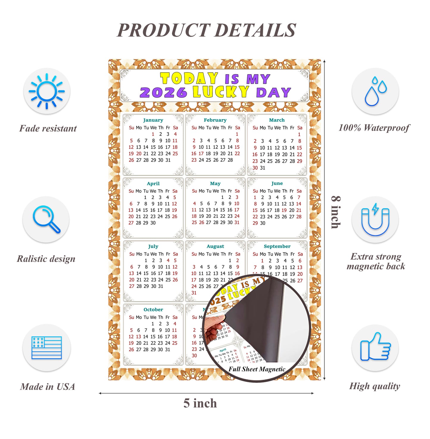 2026 Magnetic Calendar - Calendar Magnets - Today is my Lucky Day - (Fade, Tear, and Water Resistant) - Themed 042