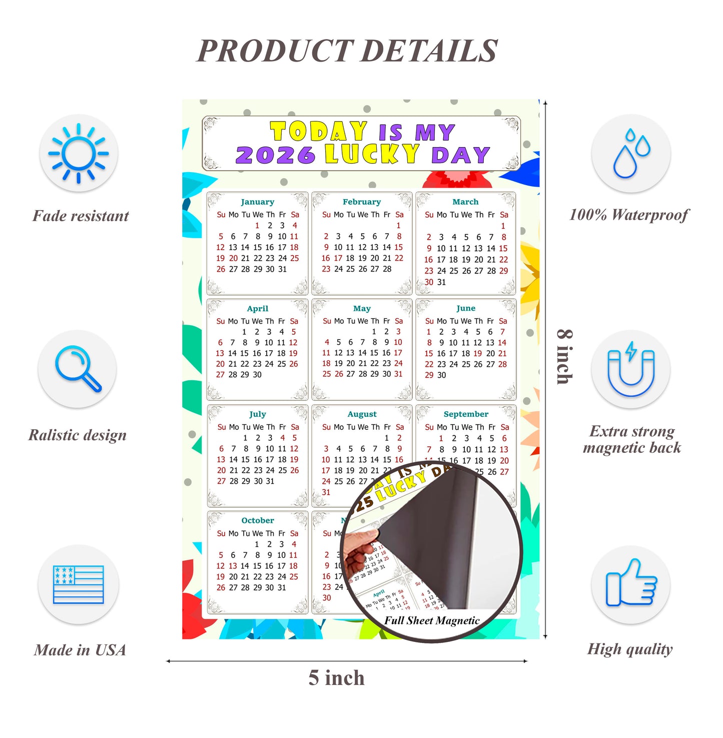 2026 Magnetic Calendar - Calendar Magnets - Today is my Lucky Day - (Fade, Tear, and Water Resistant) - Themed 02