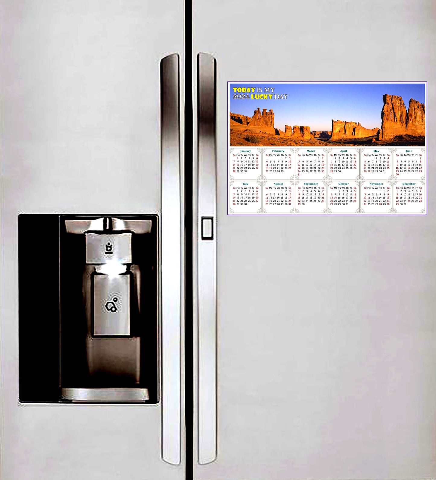 2024 Magnetic Calendar - Calendar Magnets - Today is My Lucky Day (Arches National Park)