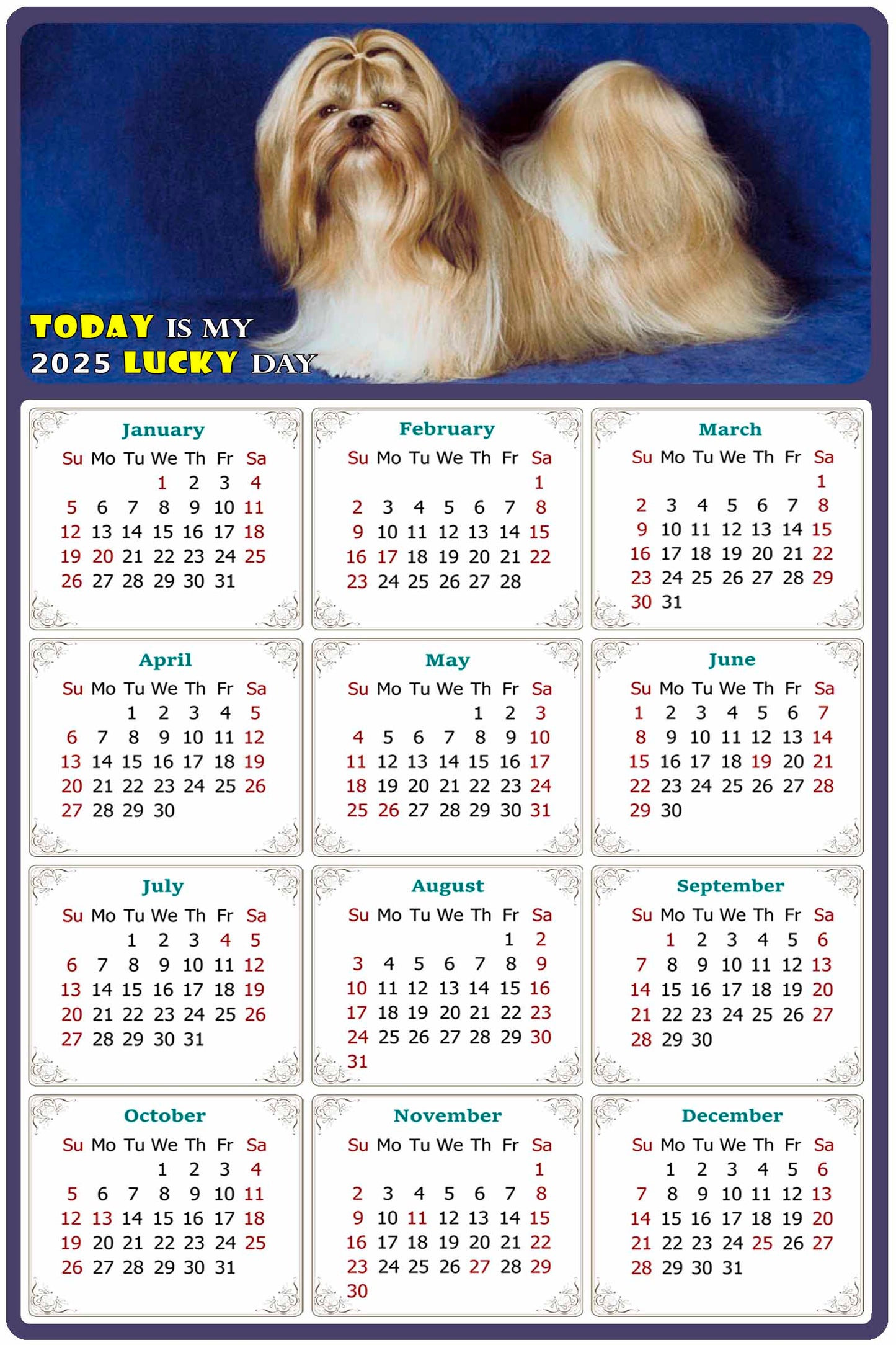 2025 Magnetic Calendar - Today is My Lucky Day (Fade, Tear, and Water Resistant)- Dogs Themed 07