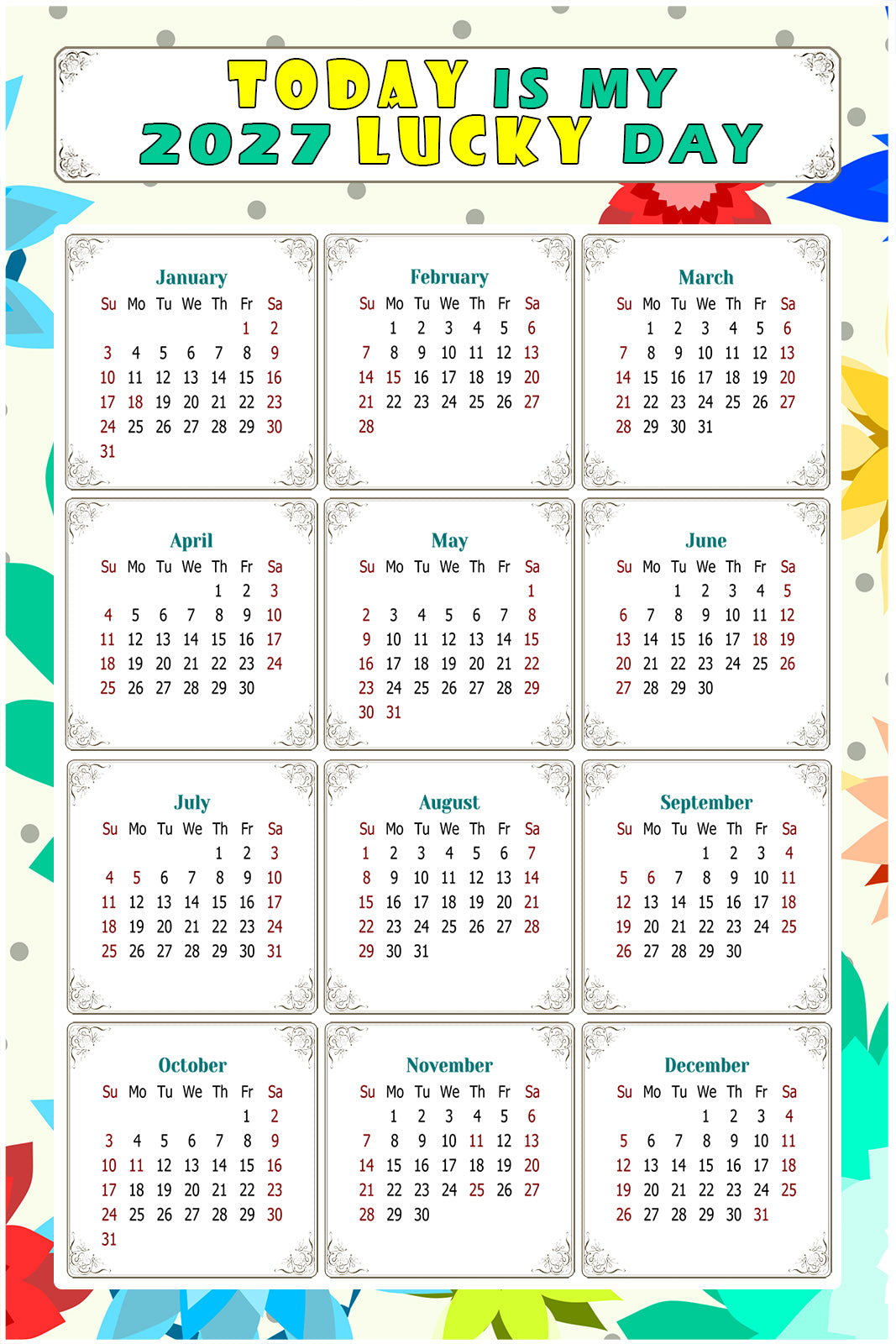 2027 Peel & Stick Calendar - Today is my Lucky Day Removable - 02