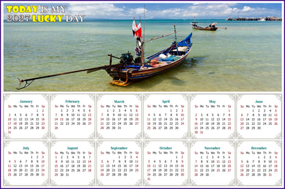2027 Peel & Stick Calendar - Today is my Lucky Day - Removable - Thai Boat on a Beach (9"x 6")