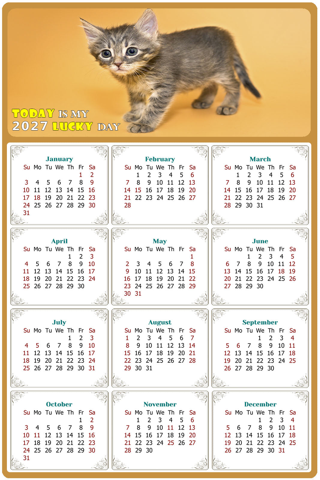 2027 Peel & Stick Calendar - Today is my Lucky Day Removable - Cat 018 (12"x 8")