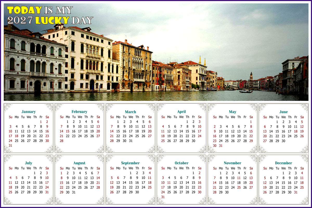 2027 Peel & Stick Calendar - Today is my Lucky Day - Removable - Venice Grand Canal (9"x 6")