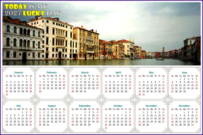 2027 Peel & Stick Calendar - Today is my Lucky Day - Removable - Venice Grand Canal (9"x 6")