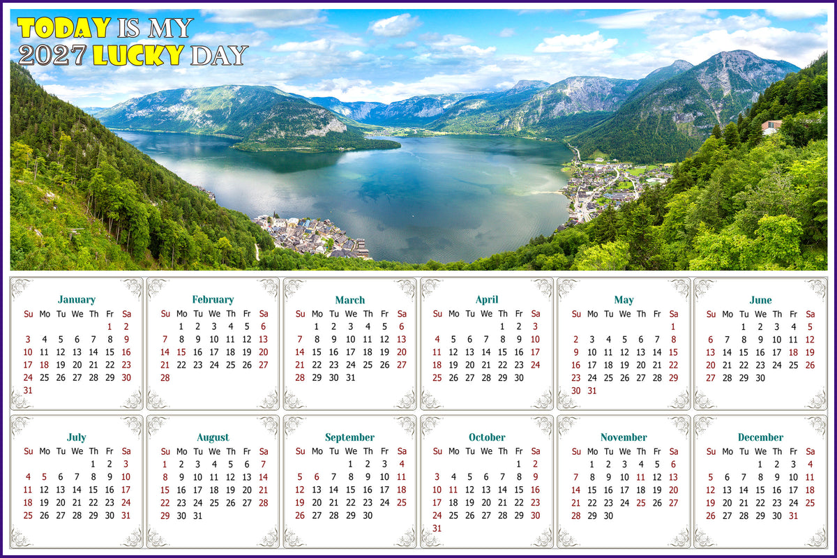 2027 Peel & Stick Calendar - Today is my Lucky Day - Removable - Hallstatt mountain (9"x 6")