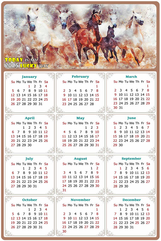 2025 Peel & Stick Calendar - Today is my Lucky Day Removable - Horses 09 (9"x 6")
