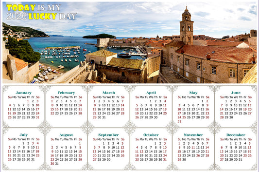 2026 Peel & Stick Calendar - Today is my Lucky Day - Removable - Old city Dubrovnik (9"x 6")