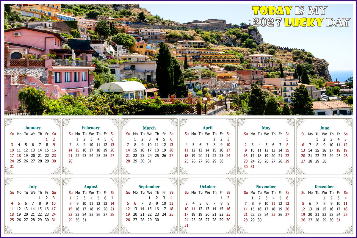 2027 Peel & Stick Calendar - Today is my Lucky Day - Removable - Italy - Taormina (9"x 6")
