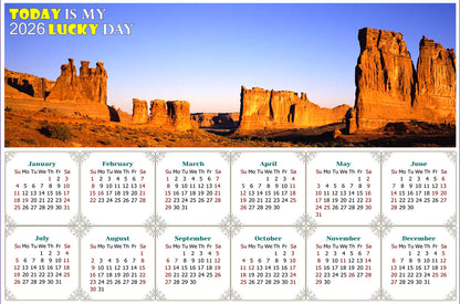 2026 Peel & Stick Calendar - Today is my Lucky Day - Removable - Arches National Park (9"x 6")
