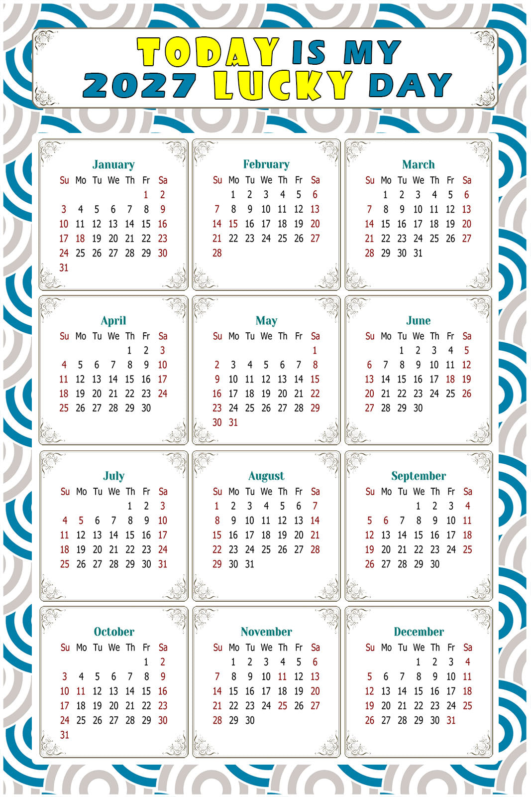 2027 Peel & Stick Calendar - Today is my Lucky Day Removable - 036