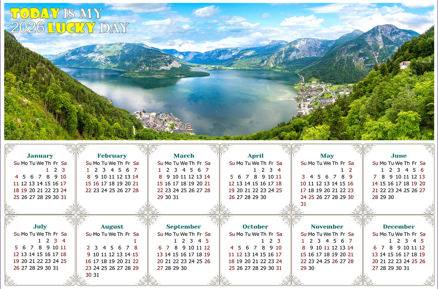 2026 Peel & Stick Calendar - Today is my Lucky Day - Removable - Hallstatt mountain (9"x 6")