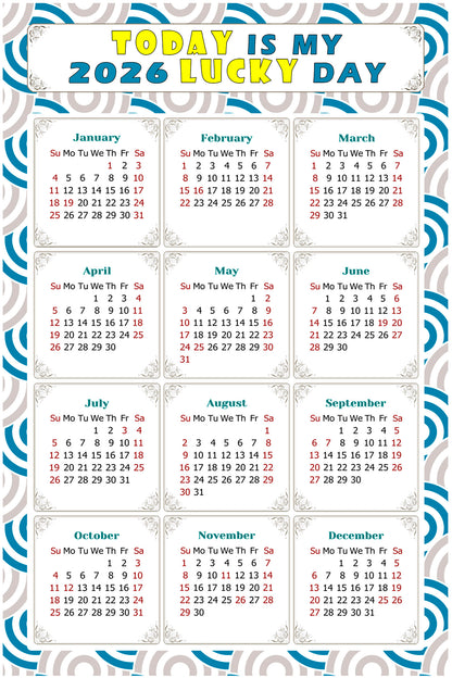 2026 Magnetic Calendar - Calendar Magnets - Today is my Lucky Day - (Fade, Tear, and Water Resistant) - Themed 033