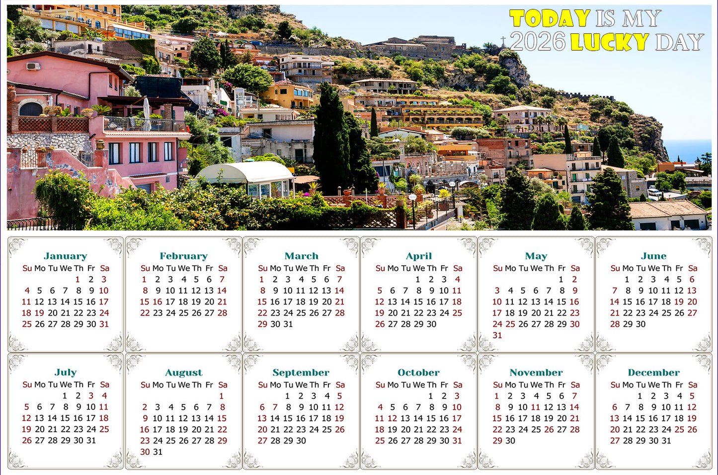 2026 Magnetic Calendar - Calendar Magnets - Today is my Lucky Day (Italy - Taormina Cityscape)