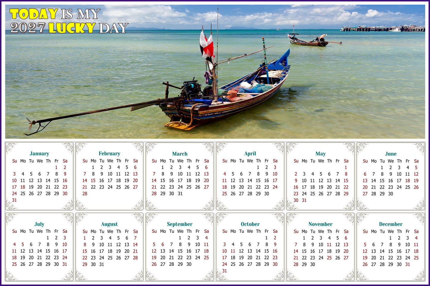 2027 Magnetic Calendar - Calendar Magnets - Today is My Lucky Day - (Thai Boat on a Beach, Koh Samui, Thailand)