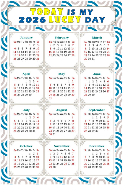 2026 Magnetic Calendar - Calendar Magnets - Today is my Lucky Day - (Fade, Tear, and Water Resistant) - Themed 036