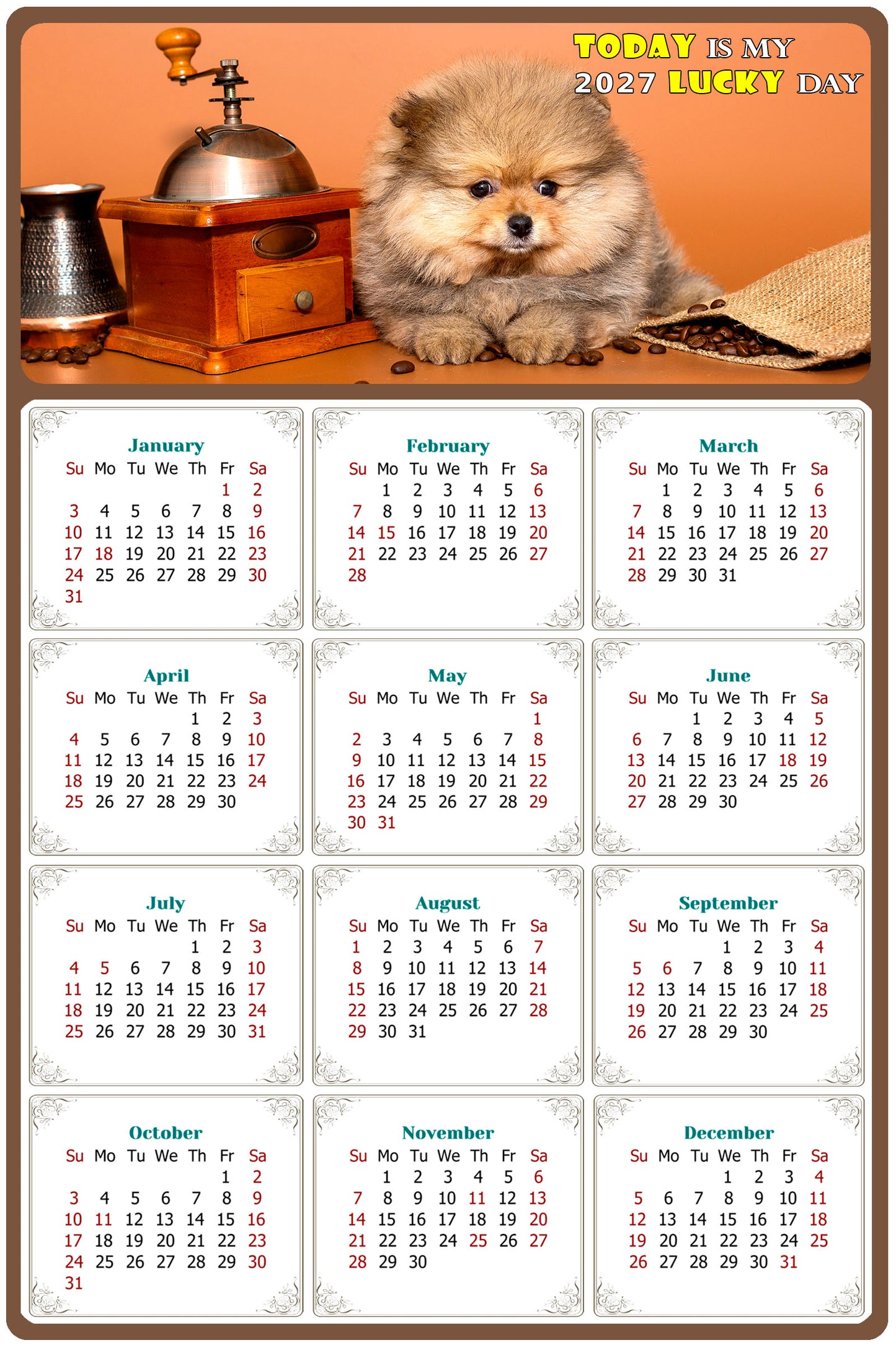 2027 Magnetic Calendar - Today is My Lucky Day (Fade, Tear, and Water Resistant)- Dogs Themed 019