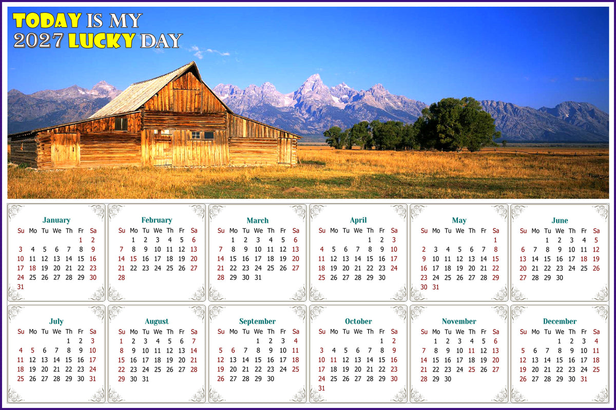 2027 Peel & Stick Calendar - Today is my Lucky Day - Removable - Grand Teton (9"x 6")