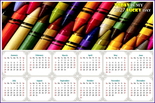 2027 Peel & Stick Calendar - Today is my Lucky Day - Removable, Repositionable - 042 (9"x 6")