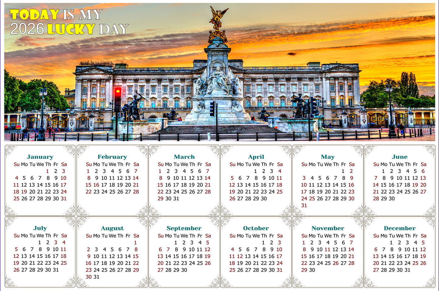 2026 Magnetic Calendar - Calendar Magnets - Today is My Lucky Day - (The Victoria Memorial  in London, United Kingdom)
