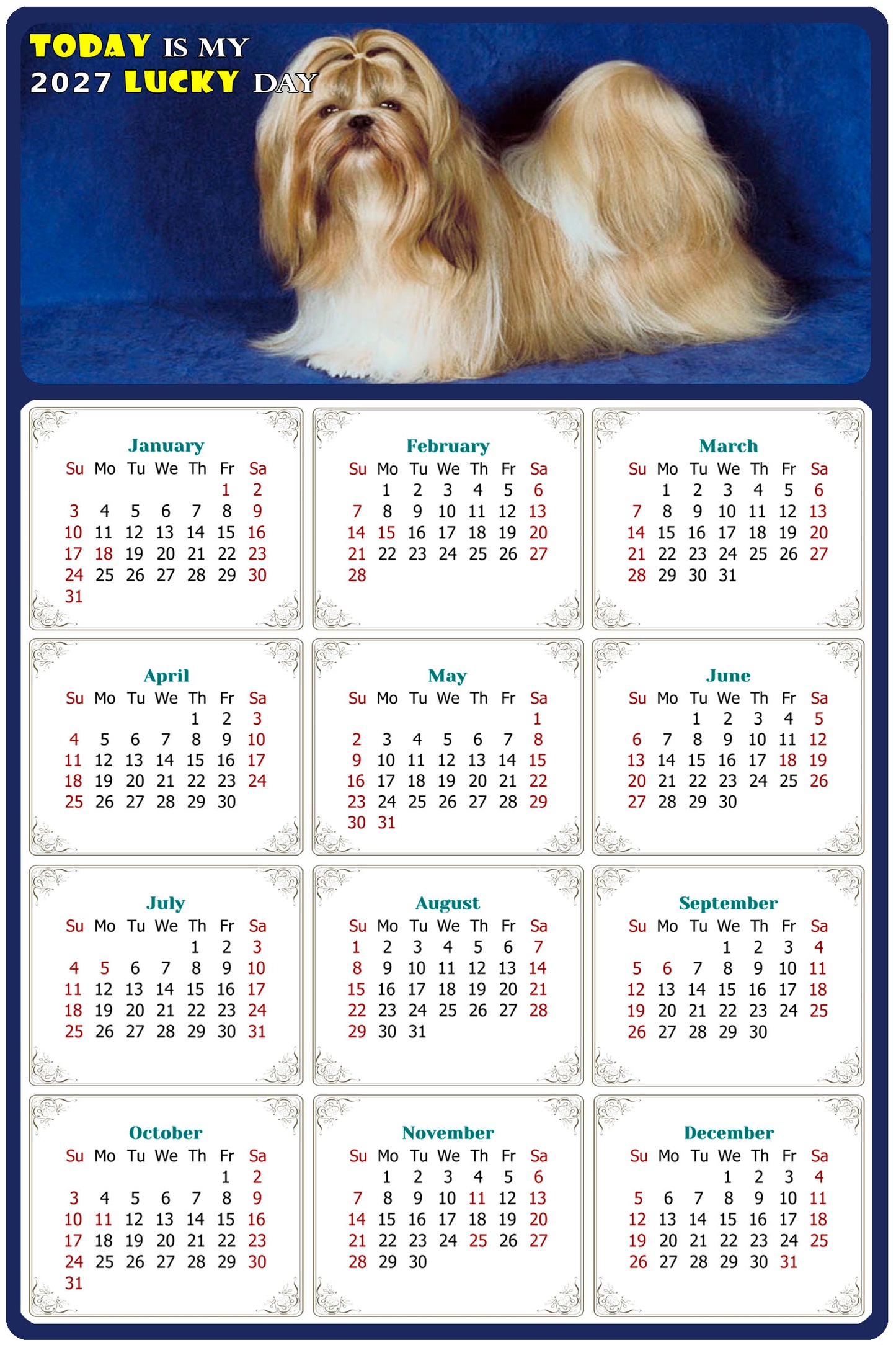 2027 Magnetic Calendar - Today is My Lucky Day (Fade, Tear, and Water Resistant)- Dogs Themed 07