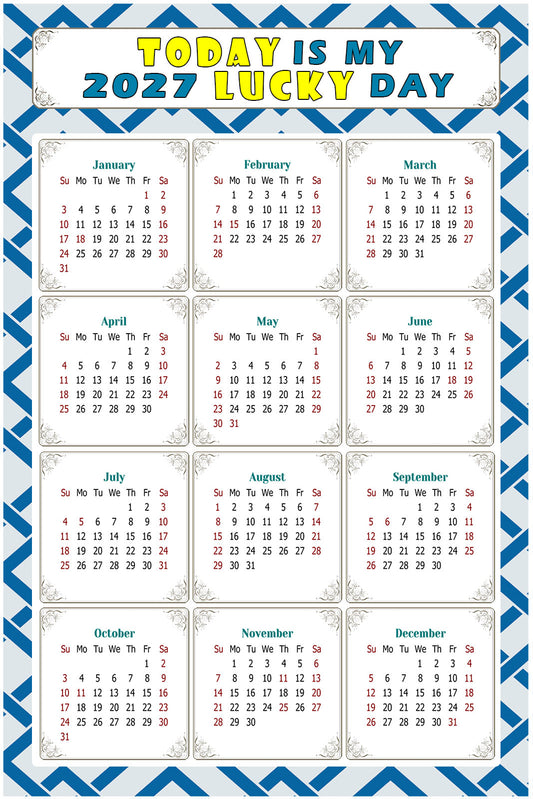 2027 Magnetic Calendar - Calendar Magnets - Today is my Lucky Day - (Fade, Tear, and Water Resistant) - Themed 035