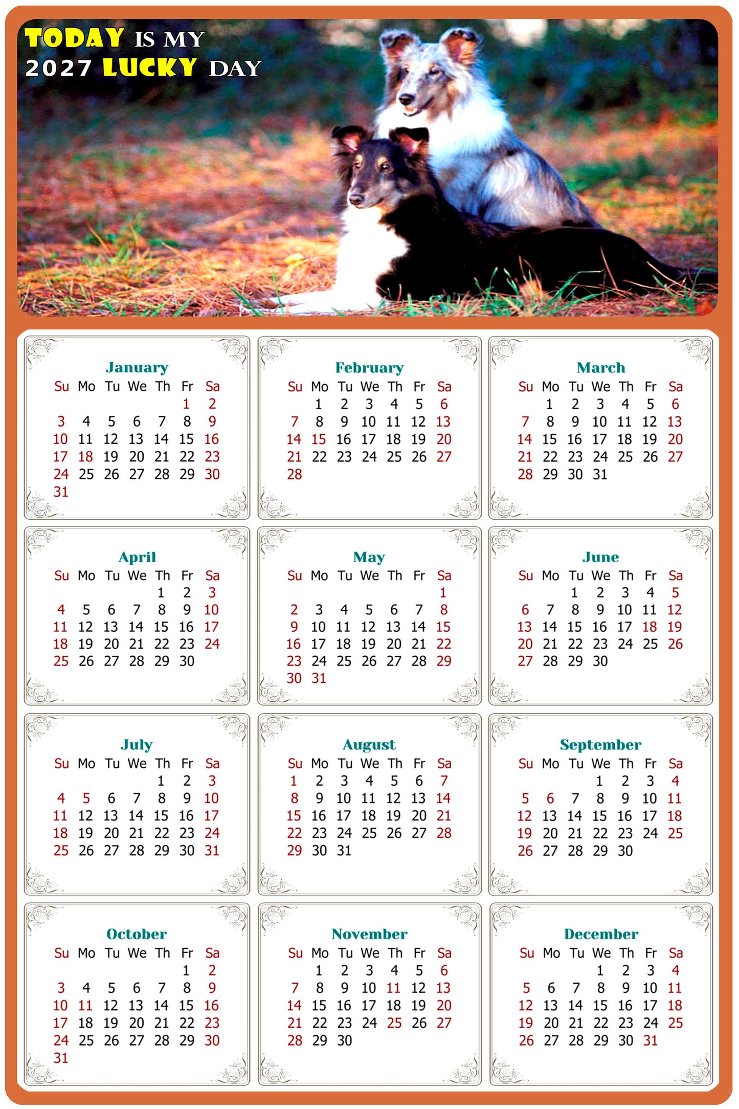 2027 Magnetic Calendar - Today is My Lucky Day (Fade, Tear, and Water Resistant)- Dogs Themed 09
