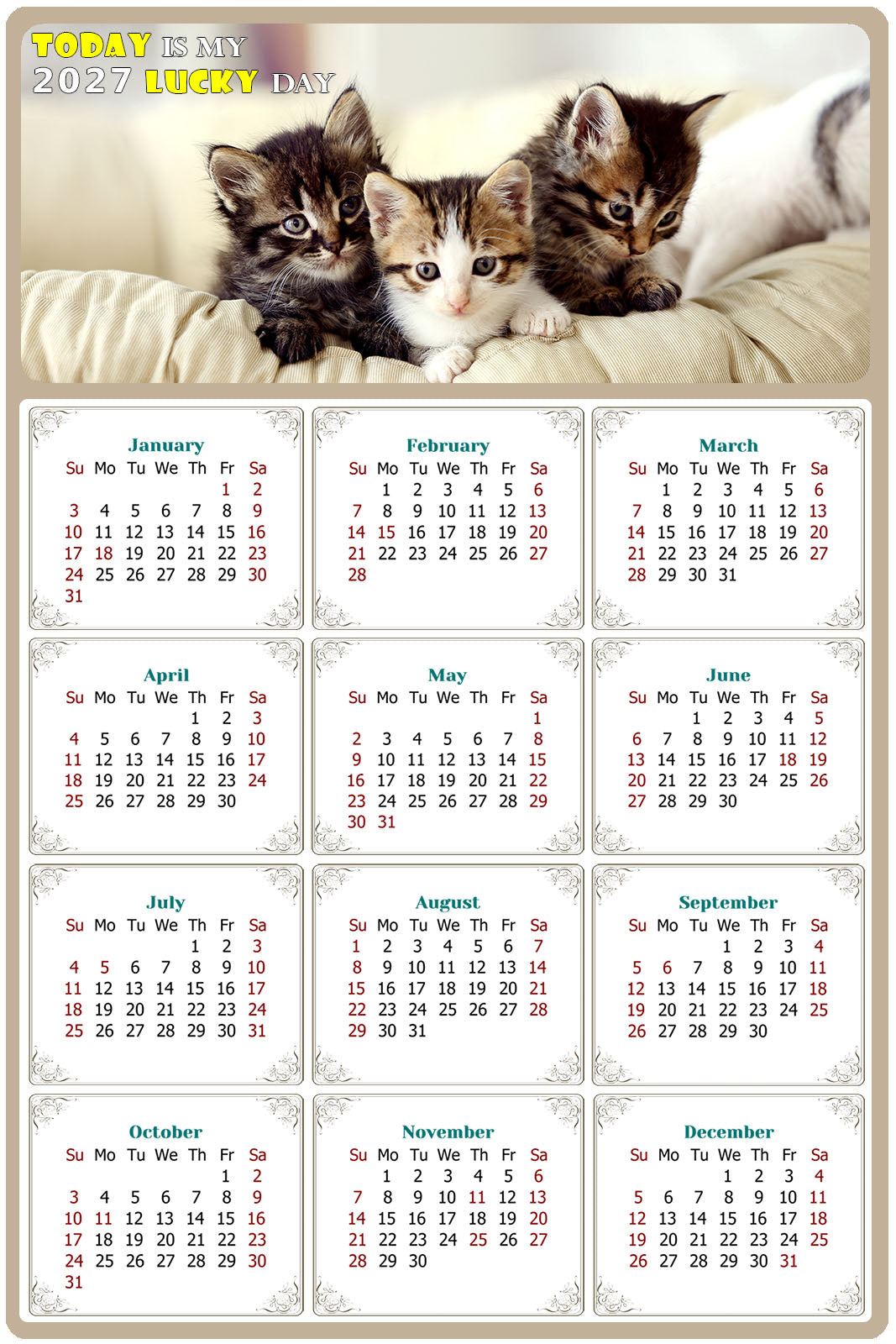 2027 Peel & Stick Calendar - Today is my Lucky Day Removable - Cat 021 (9"x 6")