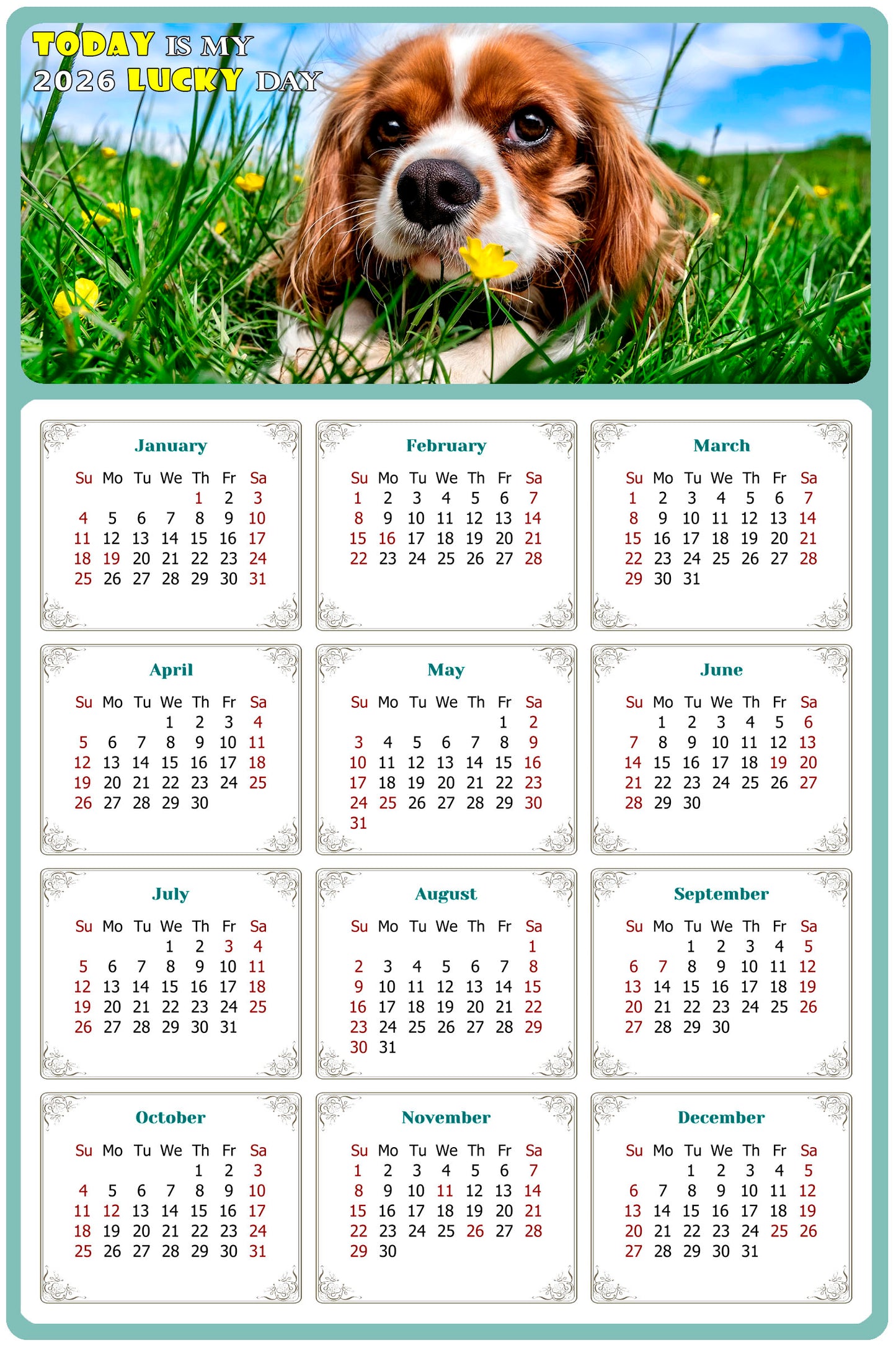 2026 Peel & Stick Calendar - Today is my Lucky Day Removable - Dogs 06 (9"x 6")