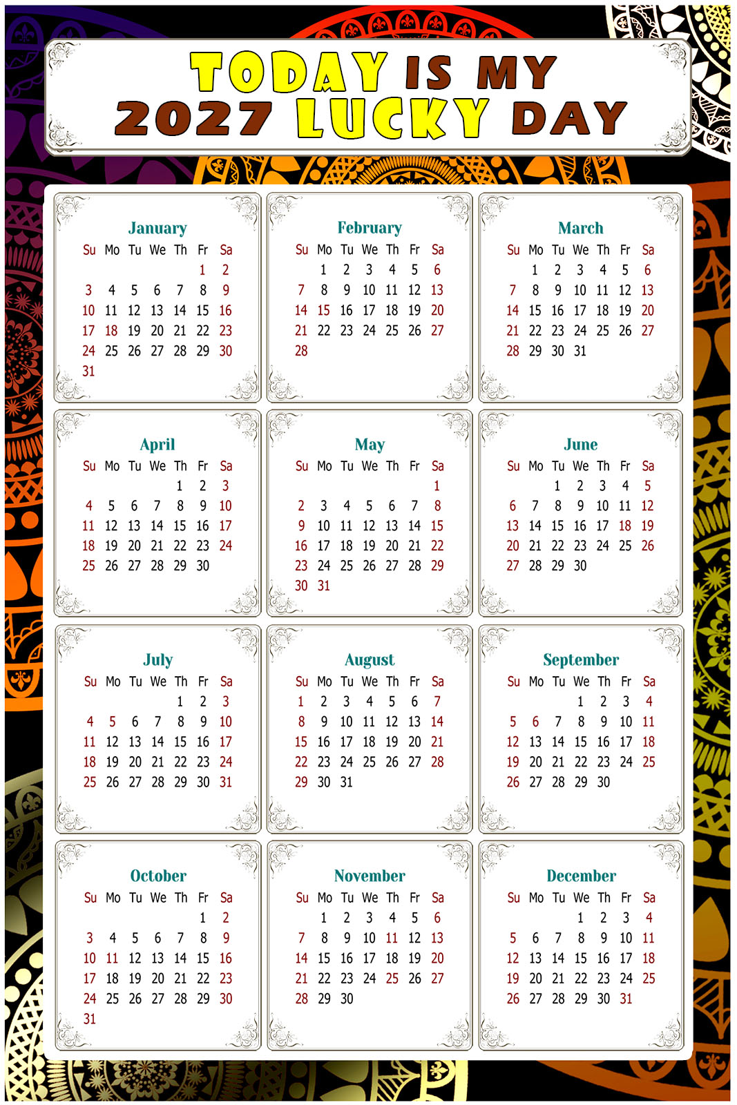 2027 Peel & Stick Calendar - Today is my Lucky Day Removable - 07