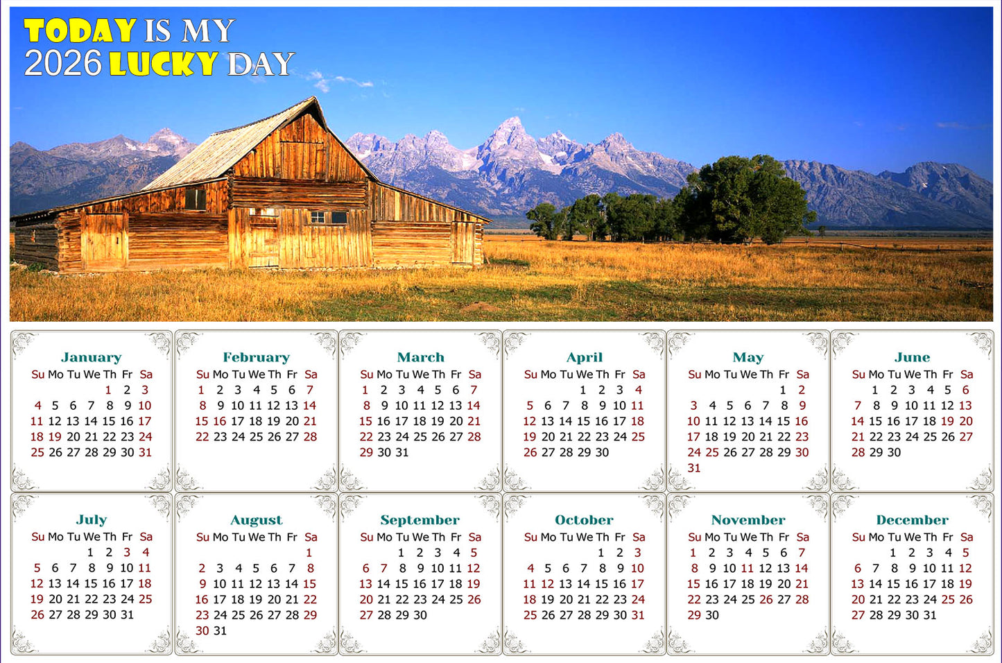 2026 Peel & Stick Calendar - Today is my Lucky Day - Removable - Grand Teton (9"x 6")