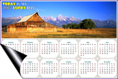 2027 Magnetic Calendar - Calendar Magnets - Today is My Lucky Day (Grand Tetons and Old Barn)