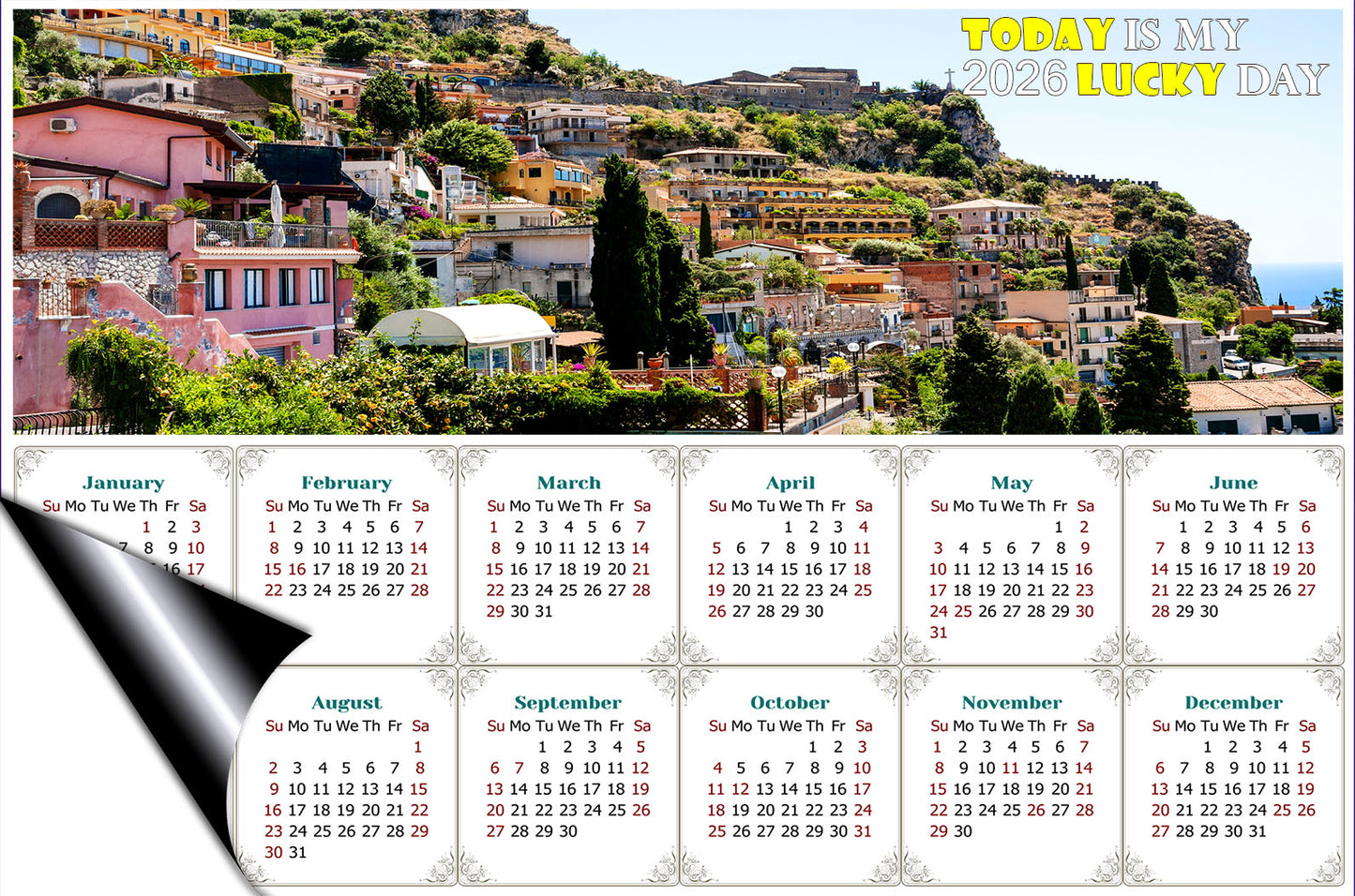 2026 Magnetic Calendar - Calendar Magnets - Today is my Lucky Day (Italy - Taormina Cityscape)