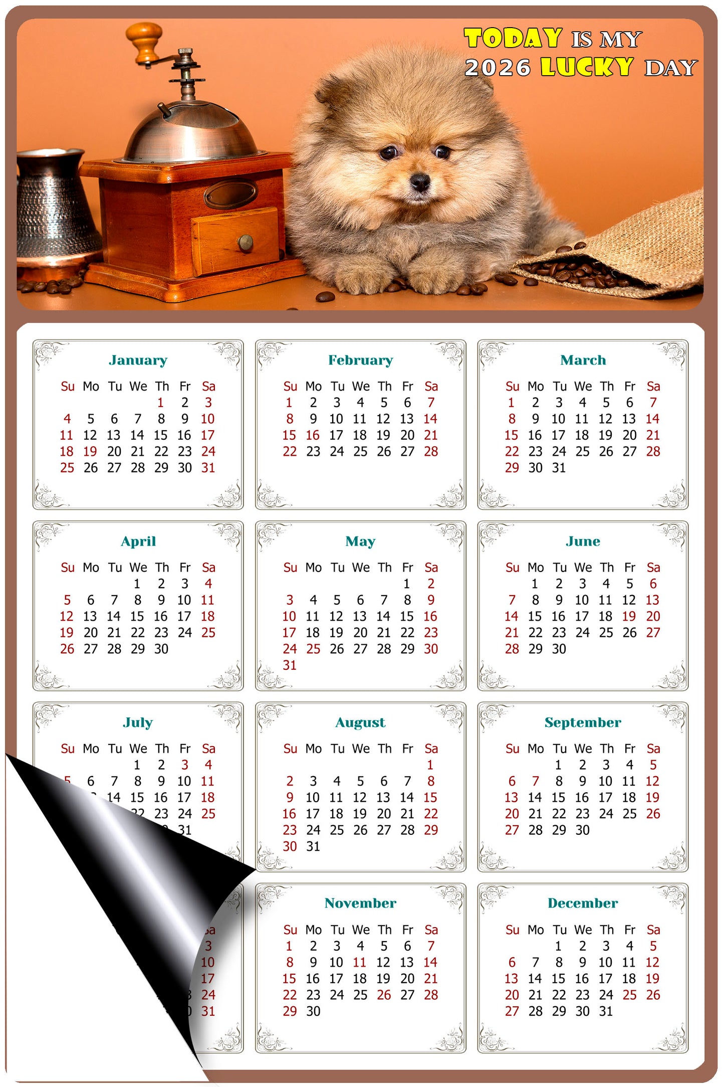 2026 Magnetic Calendar - Today is My Lucky Day (Fade, Tear, and Water Resistant)- Dogs Themed 019