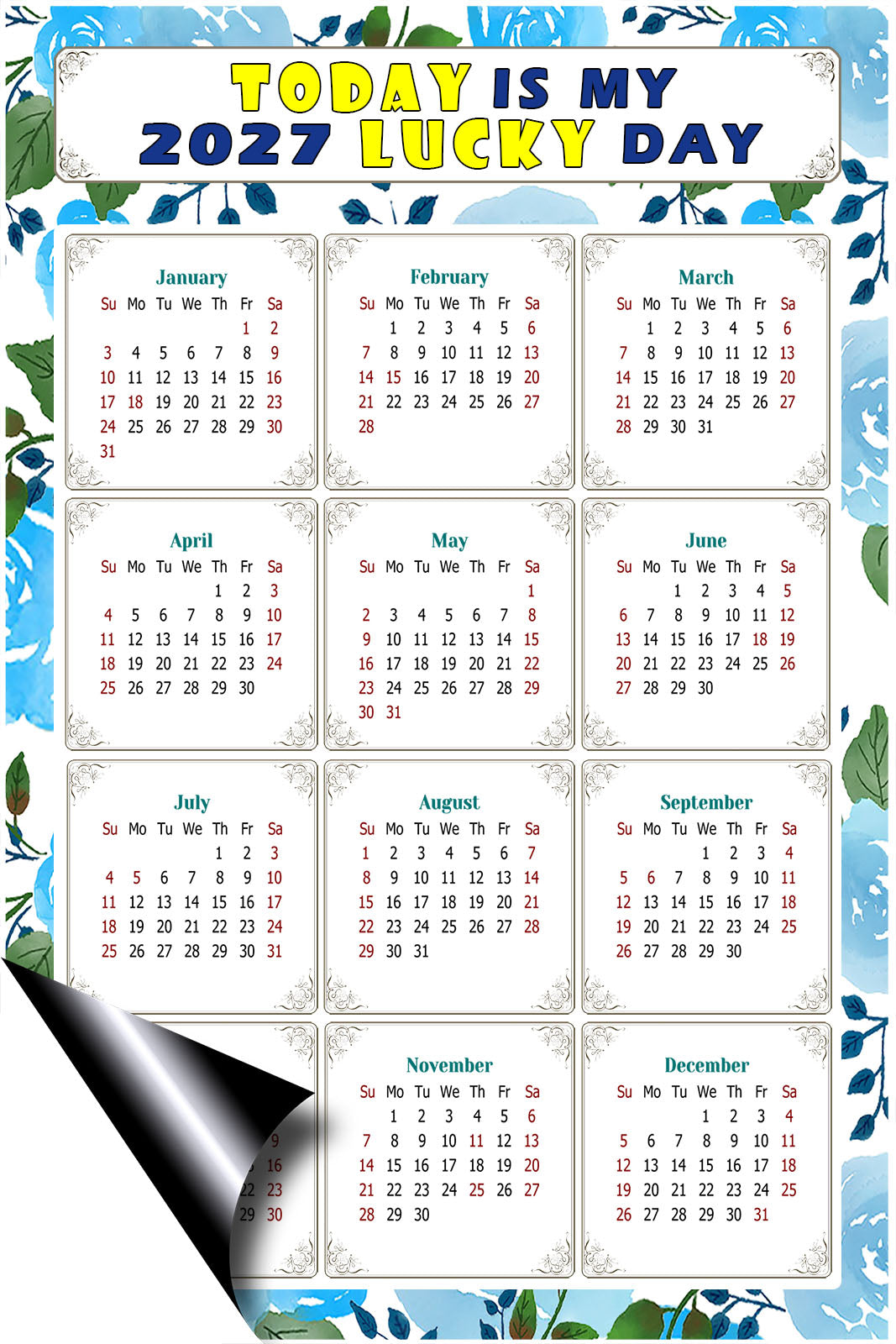 2027 Magnetic Calendar - Calendar Magnets - Today is my Lucky Day - (Fade, Tear, and Water Resistant) - Themed 013