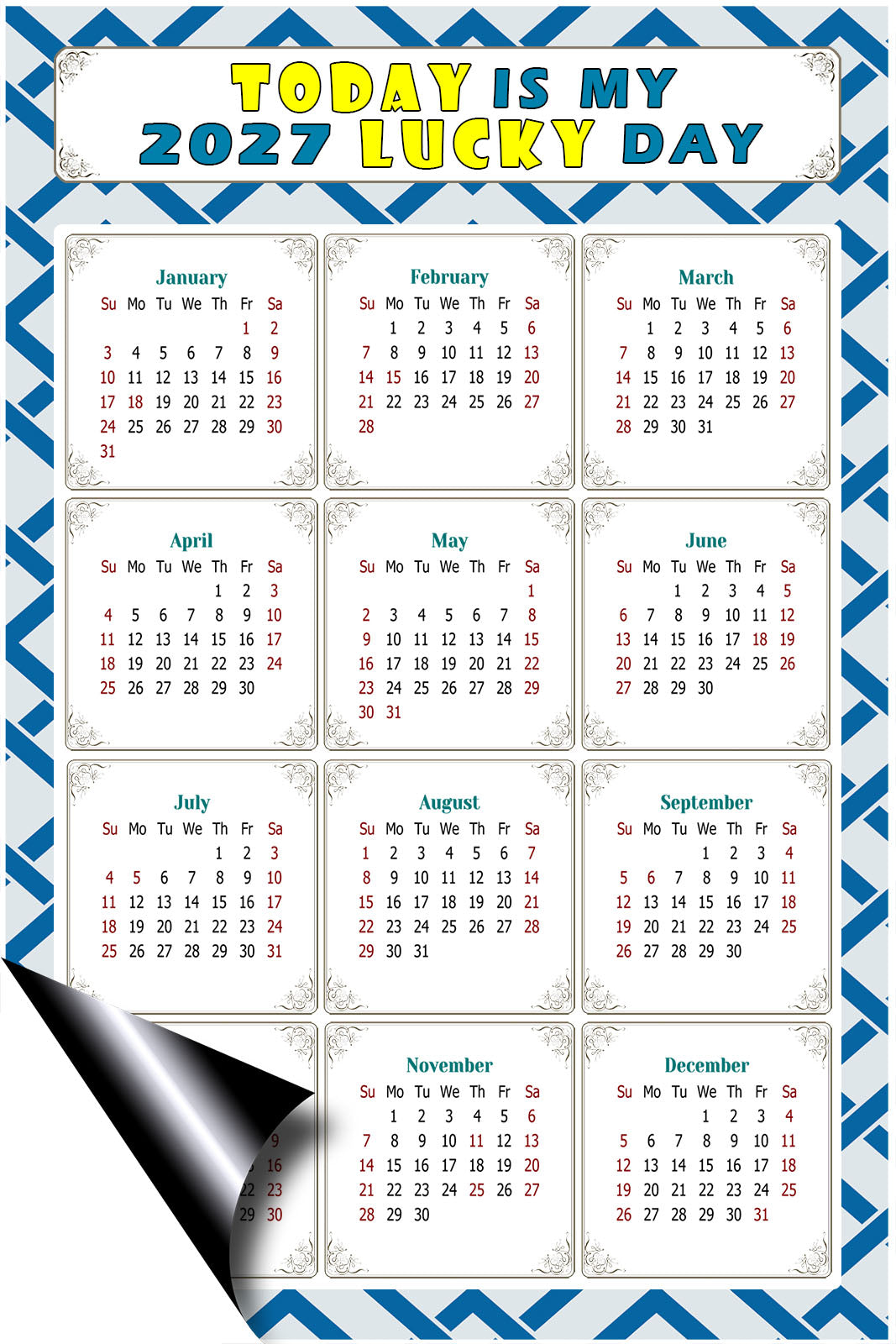 2027 Magnetic Calendar - Calendar Magnets - Today is my Lucky Day - (Fade, Tear, and Water Resistant) - Themed 035