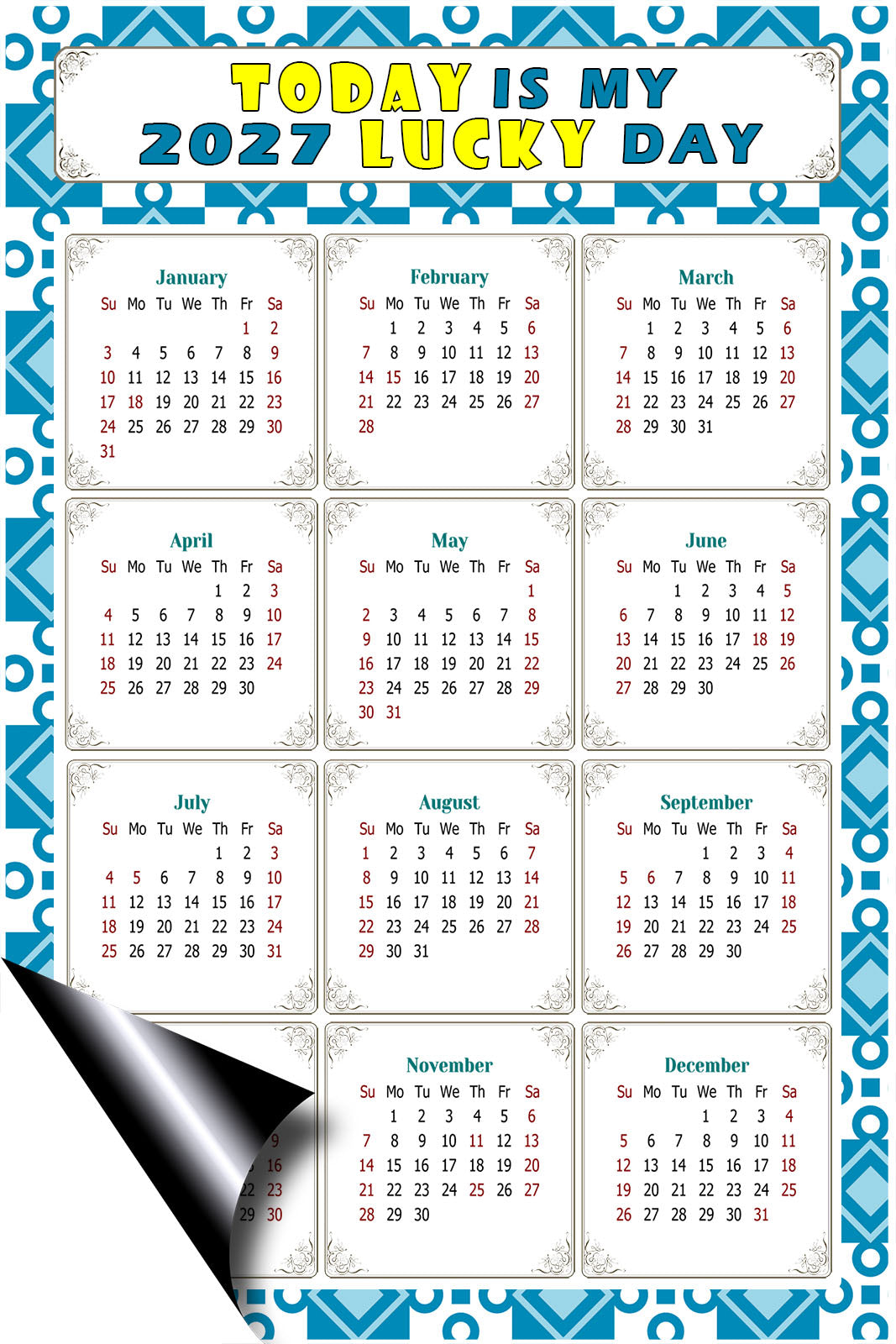 2027 Magnetic Calendar - Calendar Magnets - Today is my Lucky Day - (Fade, Tear, and Water Resistant) - Themed 037