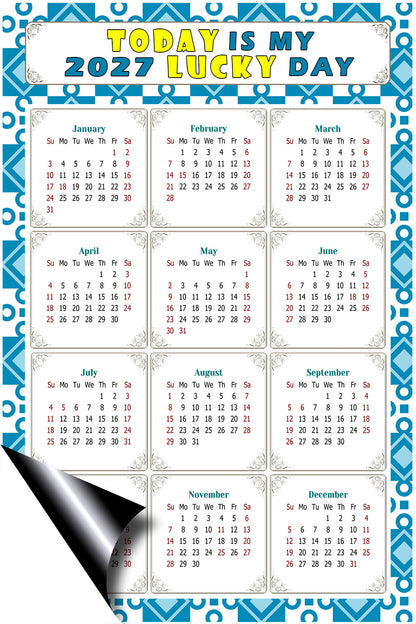 2027 Magnetic Calendar - Calendar Magnets - Today is my Lucky Day - (Fade, Tear, and Water Resistant) - Themed 037