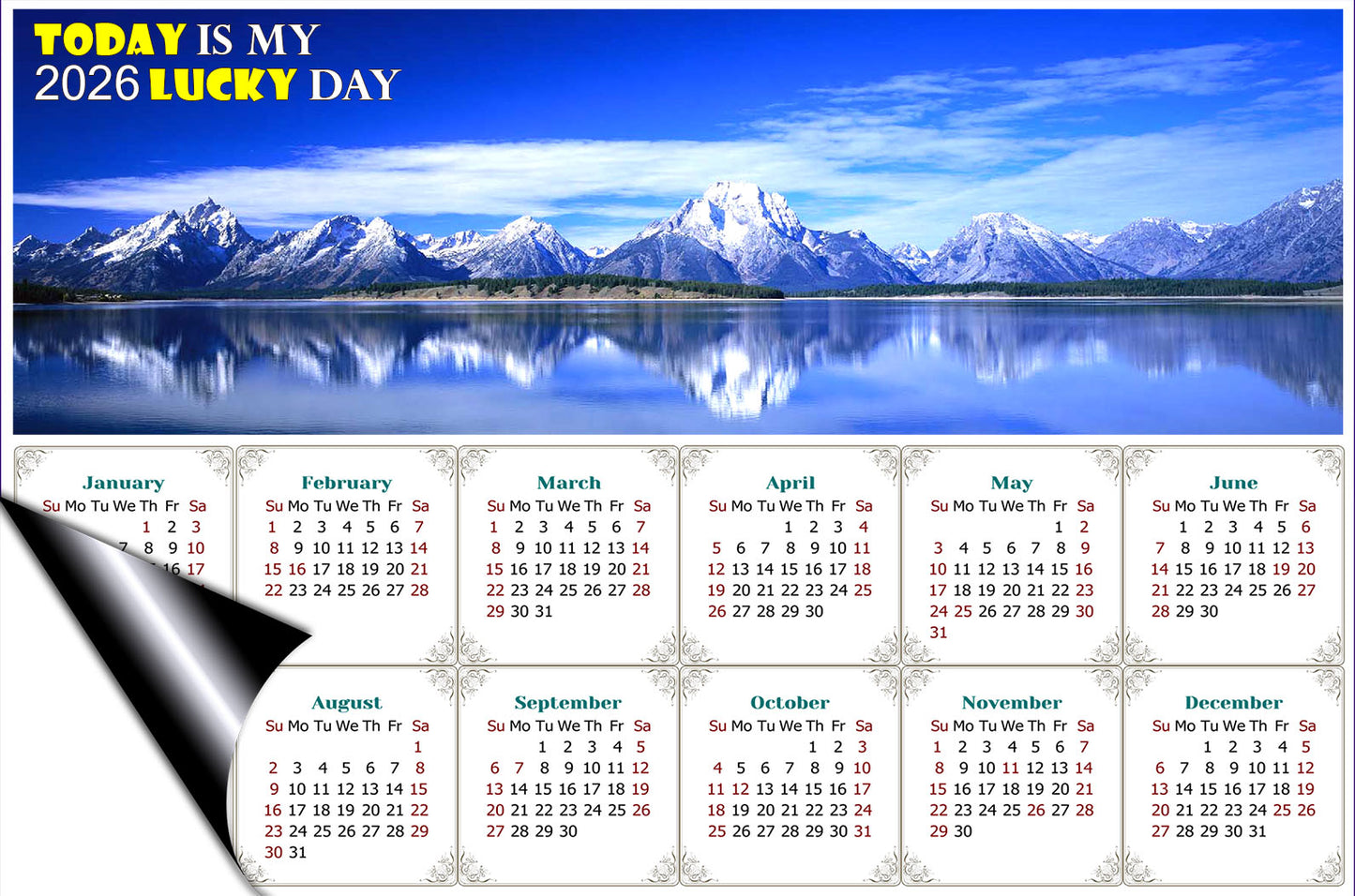 2026 Magnetic Calendar - Calendar Magnets - Today is My Lucky Day - (Jackson Lake Wyoming)