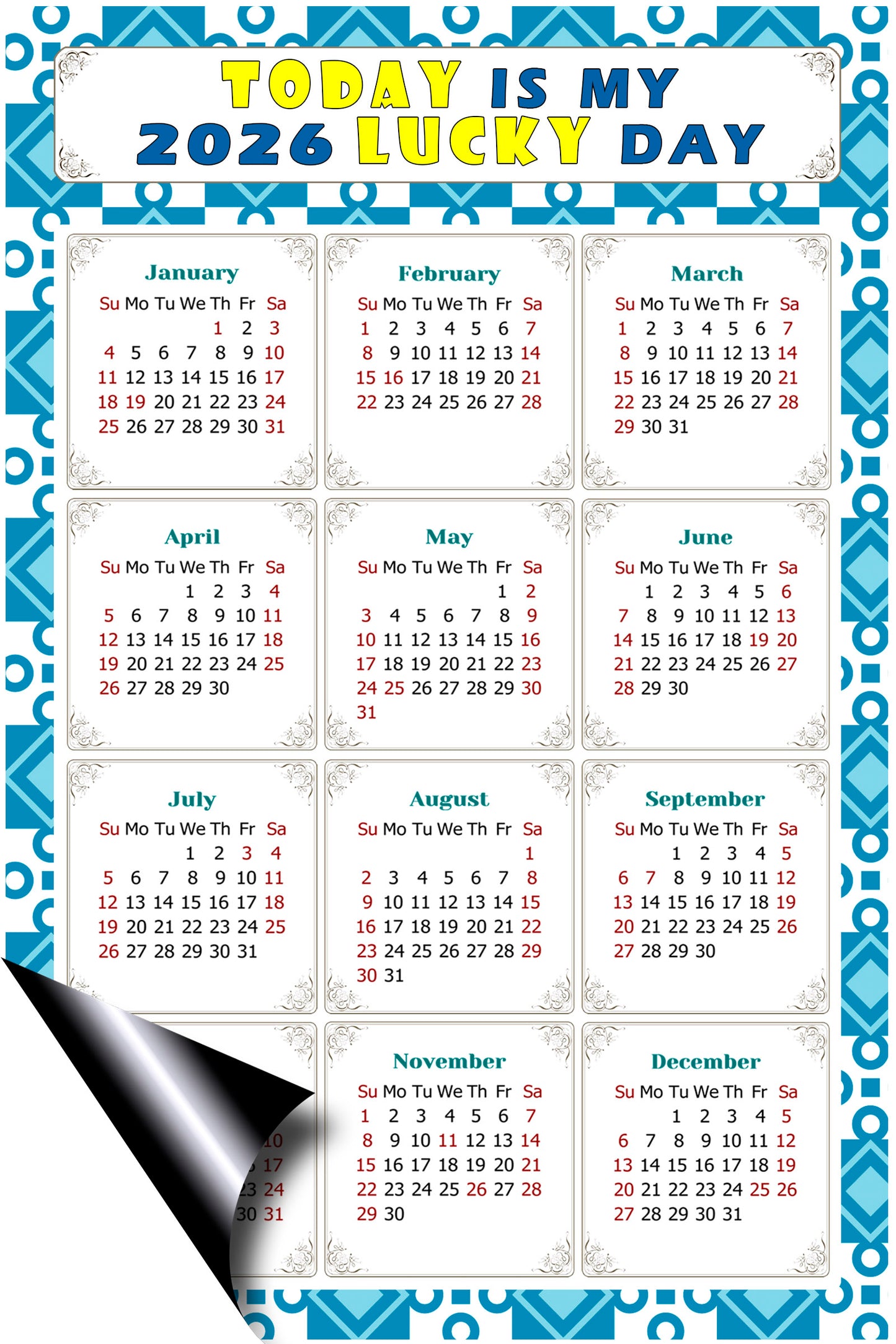 2026 Peel & Stick Calendar - Today is my Lucky Day Removable - 037