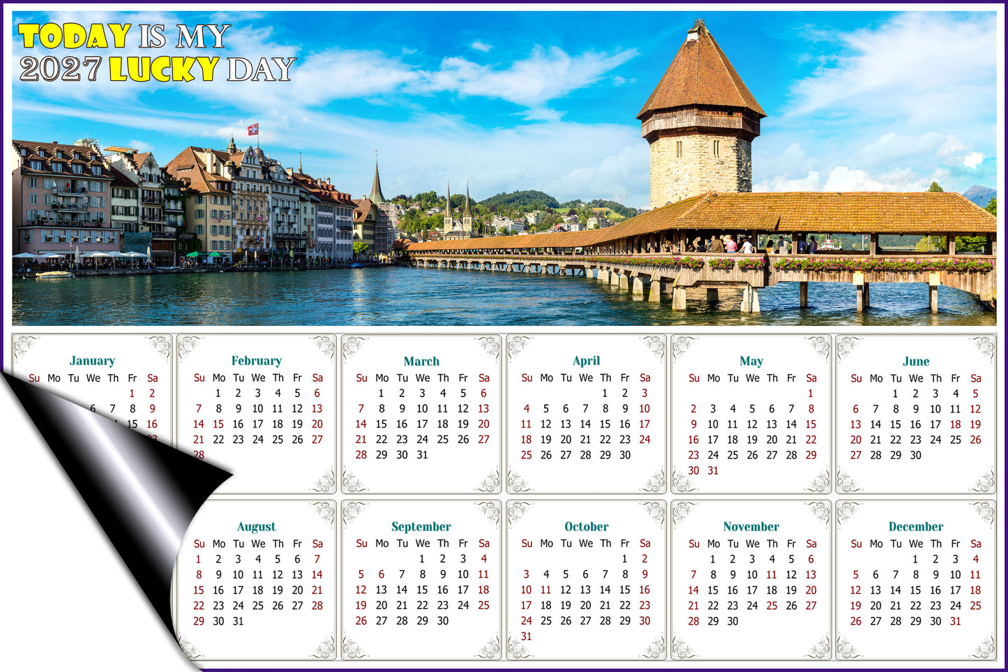 2027 Magnetic Calendar - Calendar Magnets - Today is my Lucky Day (Chapel bridge in Lucerne, Switzerland)