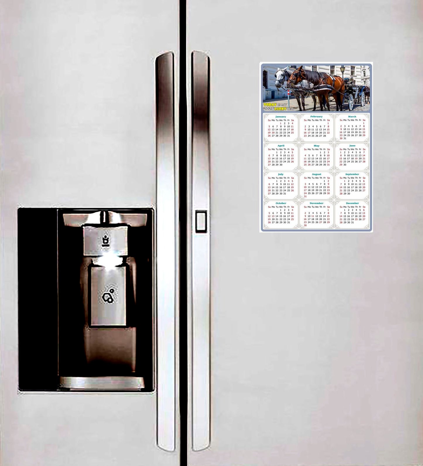 2025 Peel & Stick Calendar - Today is my Lucky Day Removable - Horses 018 (9"x 6")